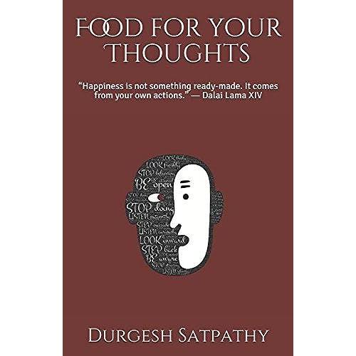 Food For Your Thoughts: Happiness Is Not Something Ready-Made. It Comes From Your Own Actions. Dalai Lama Xiv