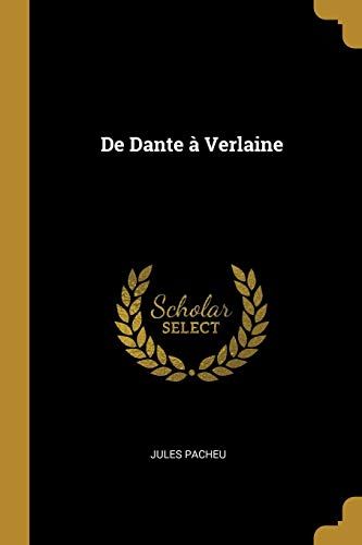 De Dante À Verlaine