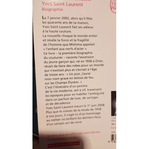 Yves Mathieu Saint-Laurent Dit Ysl (1936-2008) Créateur De Modes Roi De La Haute Couture Parisienne Nouvelle Biographie Complète Par Laurence Benaïm Directrice Du Magazine Stiletto Lgf Livre De Poche