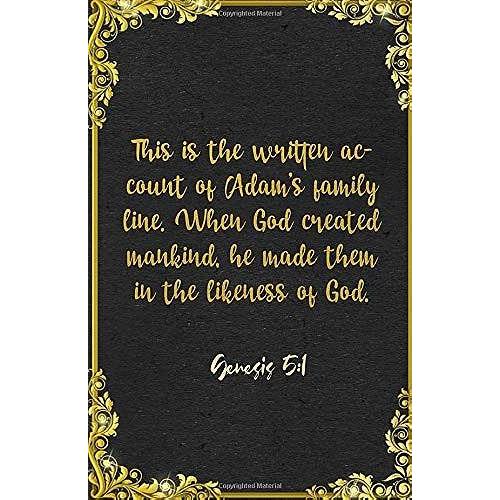 This Is The Written Account Of Adams Family Line. When God Created Mankind, He Made Them In The Likeness Of God. Genesis 5:1 A5 Lined Notebook: Funny ... For Family Support Prayer Class Teacher