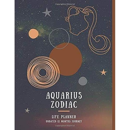 Aquarius: Life Planner: Undated 12 Months Journey (Aquarius Zodiac): A Large 8.5 X 11 Planner 12 Months (A Year) No Date Calendar. Weekly & Monthly ... Gift Idea, Aquarius Zodiac Star Sign)