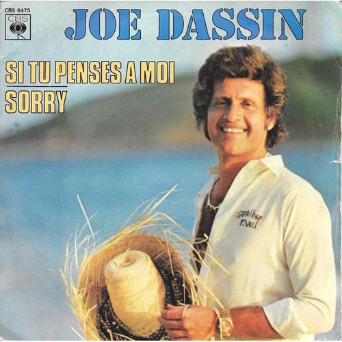 Joe Dassin : Si Tu Penses À Moi (No Woman Non Cry) / Sorry (Because I Love You) [Vinyle 45 Tours 7"] 1978