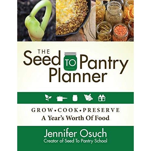 The Seed To Pantry Planner
