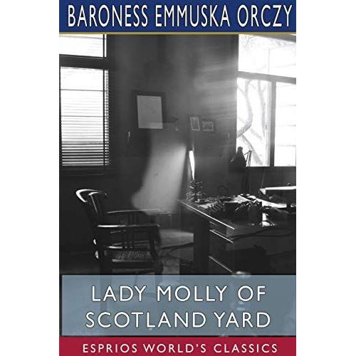 Lady Molly Of Scotland Yard (Esprios Classics)