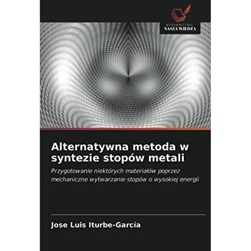 Alternatywna Metoda W Syntezie Stopów Metali