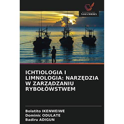 Ichtiologia I Limnologia: NarzäDzia W Zarzä Dzaniu RyboåÃWstwem