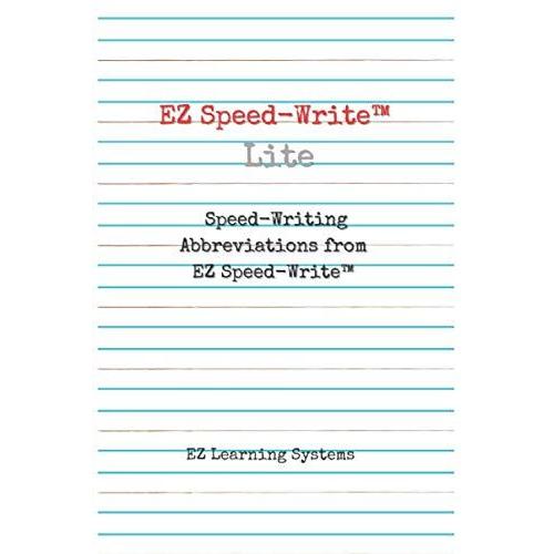 Ez Speed-Write Lite: Speed-Writing Abbreviations From Ez Speed-Write