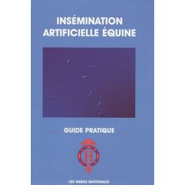 Insémination Artificielle Équine - Guide Pratique