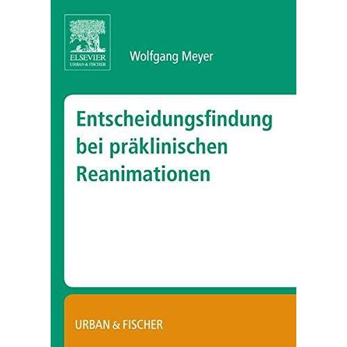 Entscheidungsfindung Bei Präklinischen Reanimationen