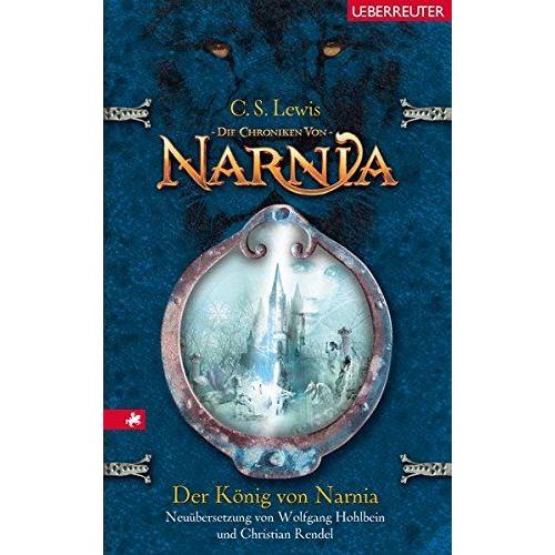 Die Chroniken Von Narnia 02. Der König Von Narnia