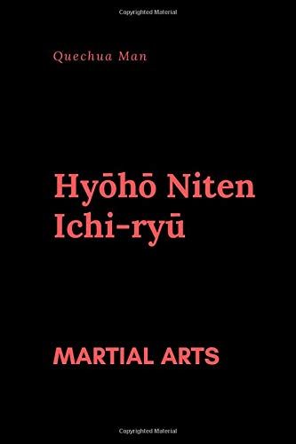 Hyh Niten Ichi-Ry: Diary Or For Creative Writing (110 Pages, Blank, 6 X 9) (Martial Arts)