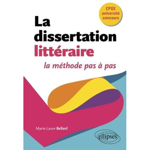 La Dissertation Littéraire, La Méthode Pas À Pas