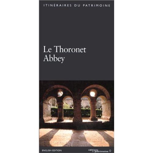 L'abbaye De Thoronet (Version Anglaise) (Itin©Raires) (French Edition)