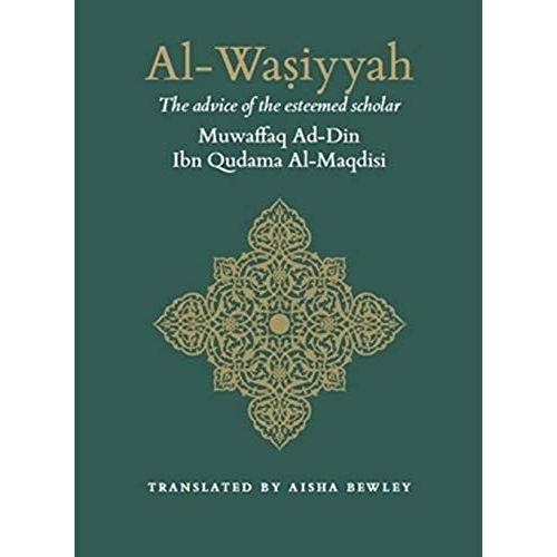 Al-Wasiyya Of Imam Ibn Qudama Al-Maqdisi