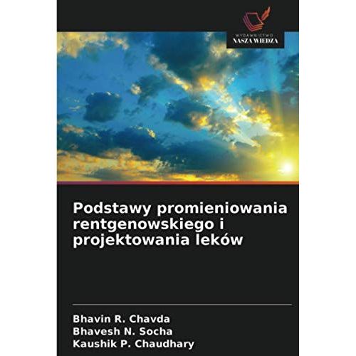 Podstawy Promieniowania Rentgenowskiego I Projektowania Leków