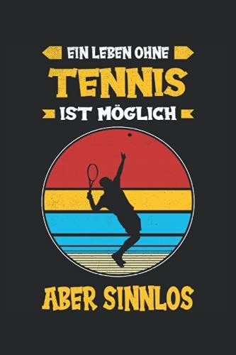 Tennis Tennisspieler Tennisschl§Ger Sport Verein Notizbuch