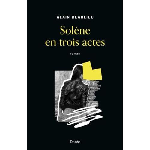 Solène En Trois Actes