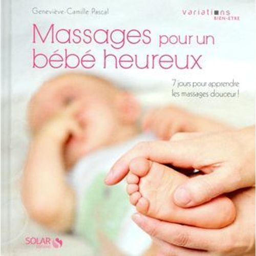 Massages Pour Un Bébé Heureux