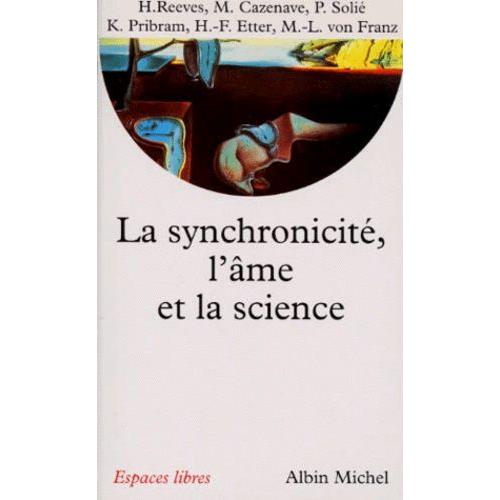 La Synchronicité, L'âme Et La Science