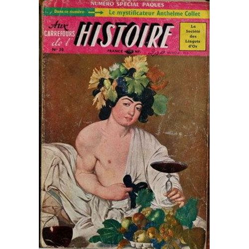 Aux Carrefours De L'histoire N° 30 Du 01/04/1960