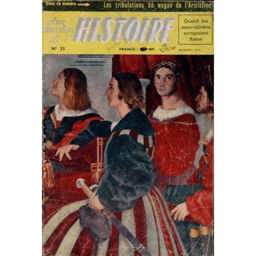 Aux Carrefours De L'histoire N° 35 Du 01/11/1960