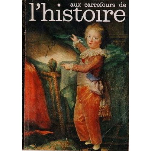Aux Carrefours De L'histoire N°47 Du 01-11-1961