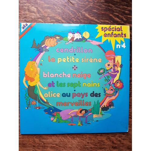 Cendrillon, La Petite Sirene, Blanche Neige Et Les Sept Nains, Alice Aux Pays Des Merveilles ... Special Enfants N° 4 - Double Vinyles