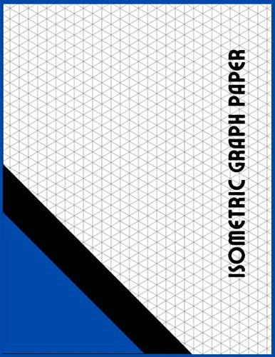 Isometric Graph Paper - Black & Dark Blue Design: Drawing Pad Notebook | Glossy Cover 120 Blank Pages Large 8.5x11 (Isometric Graph Paper Collection)