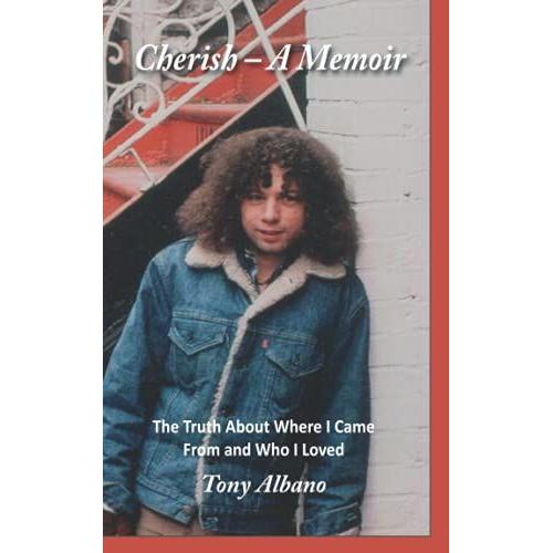 Cherish A Memoir: The Truth About Where I Came From And Who I Loved