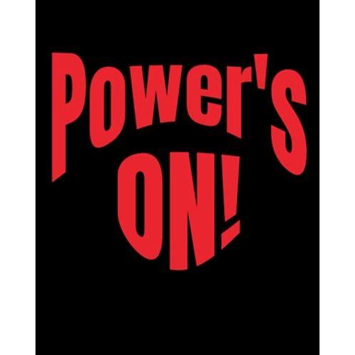 Power's On!: The Black Notebook, 8 X 10