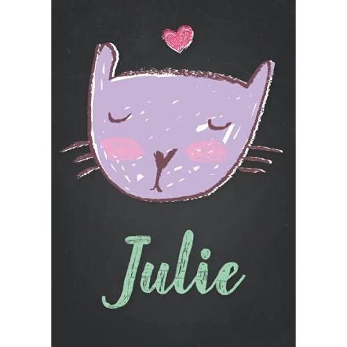 Julie: Carnet De Notes A5 | Prénom Personnalisé Julie | Cadeau D'anniversaire Pour Fille, Femme, Maman, Copine, Sur | Dessin De Chat Mignon | 120 Pages Lignée, Petit Format A5 (14.8 X 21 Cm)