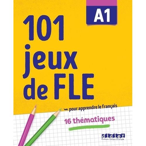 101 Jeux De Fle A1 - 16 Thématiques