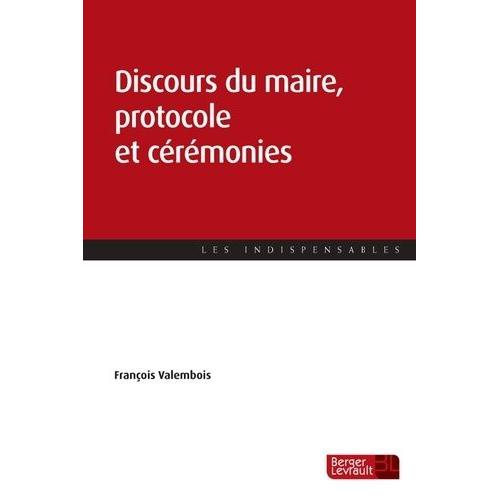 Discours Du Maire, Protocole Et Cérémonies