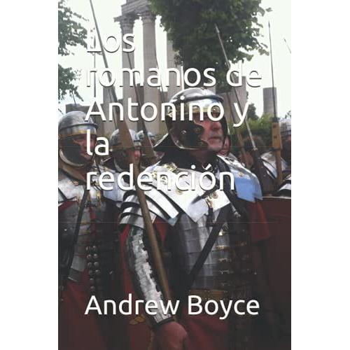 Los Romanos De Antonino Y La Redenci³N