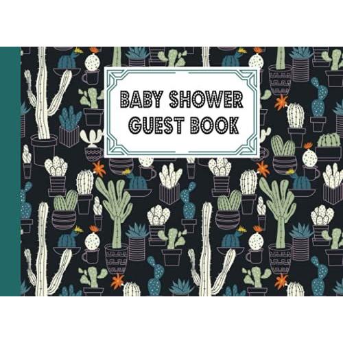 Baby Shower Guest Book: Cactus Baby Shower Guest Book, A Motherâs Historical Memory Book| Humorous Funny Mamie And Babies Guestbook| By Ella Schweizer