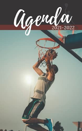 Agenda 2021 2022: Basket | Basketteur | Nba | Rentr©E Scolaire Septembre 2021 | Cahier De Texte