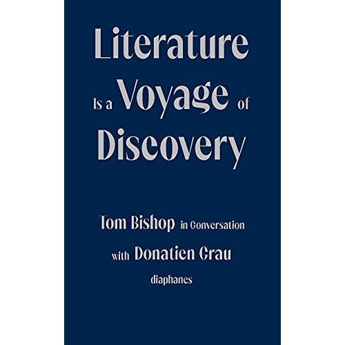 Literature Is A Voyage Of Discovery