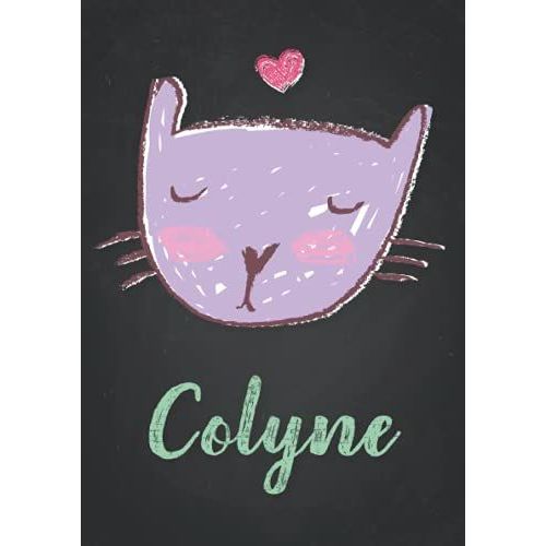Colyne: Carnet De Notes A5 | Prénom Personnalisé Colyne | Cadeau D'anniversaire Pour Fille, Femme, Maman, Copine, Sur | Dessin De Chat Mignon | 120 Pages Lignée, Petit Format A5 (14.8 X 21 Cm)