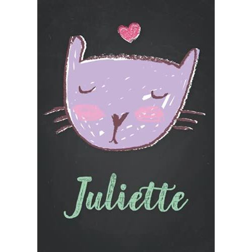 Juliette: Carnet De Notes A5 | Prénom Personnalisé Juliette | Cadeau D'anniversaire Pour Fille, Femme, Maman, Copine, Sur | Dessin De Chat Mignon | 120 Pages Lignée, Petit Format A5 (14.8 X 21 Cm)