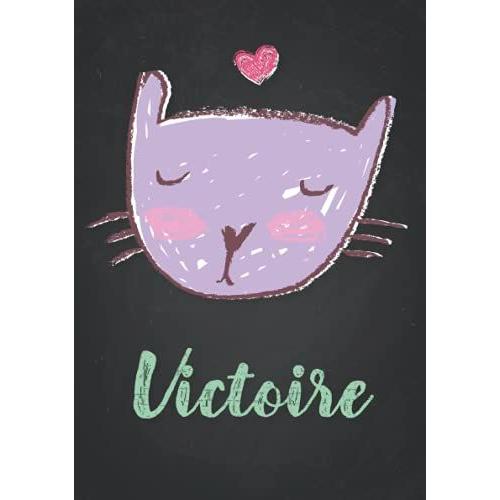 Victoire: Carnet De Notes A5 | Prénom Personnalisé Victoire | Cadeau D'anniversaire Pour Fille, Femme, Maman, Copine, Sur | Dessin De Chat Mignon | 120 Pages Lignée, Petit Format A5 (14.8 X 21 Cm)