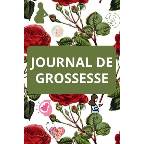 Journal De Grossesse: Carnet Daccouchement - Naissance Du Bébé - Future Maman