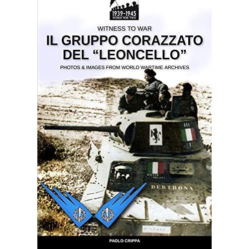 Il Gruppo Corazzato Del "Leoncello