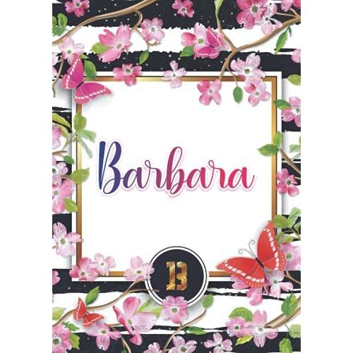 Barbara: Carnet De Notes A5 | Prénom Personnalisé Barbara | Monogramme : B | Cadeau D'anniversaire Pour Fille, Femme, Maman, Copine, Sur ... | 120 Pages Lignée, Petit Format A5 (14.8 X 21 Cm)