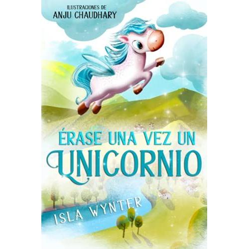 Rase Una Vez Un Unicornio