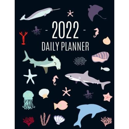 Ocean Fish Planner 2022: Cute Year Scheduler Organizer With Marine Life | Pretty Blue Sea Scheduler: Januaryâdecember 2022
