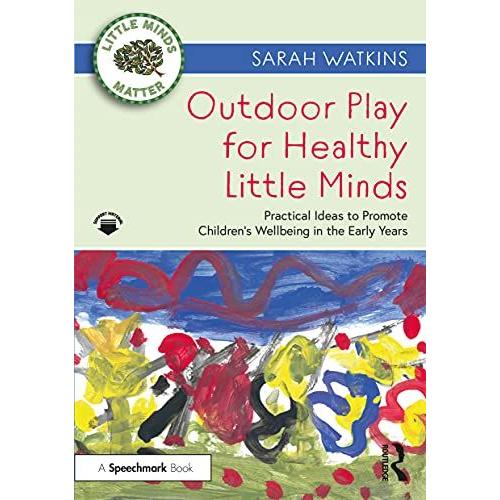 Outdoor Play For Healthy Little Minds