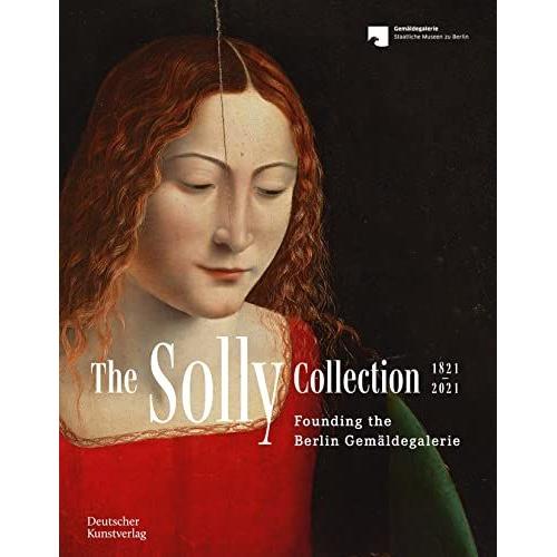 The Solly Collection 1821-2021