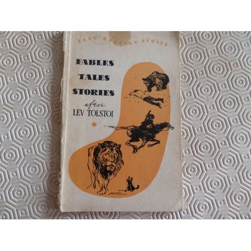 Fables- Tales And Stories / Lev Tolstoi