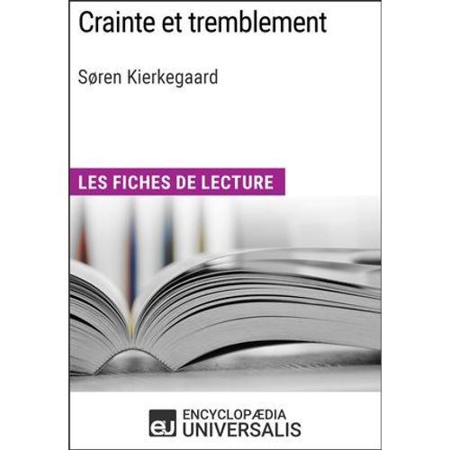Crainte Et Tremblement De Søren Kierkegaard