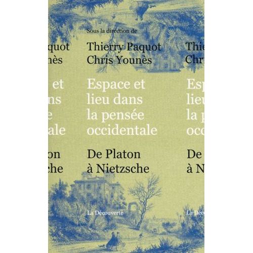 Espace Et Lieu Dans La Pensée Occidentale